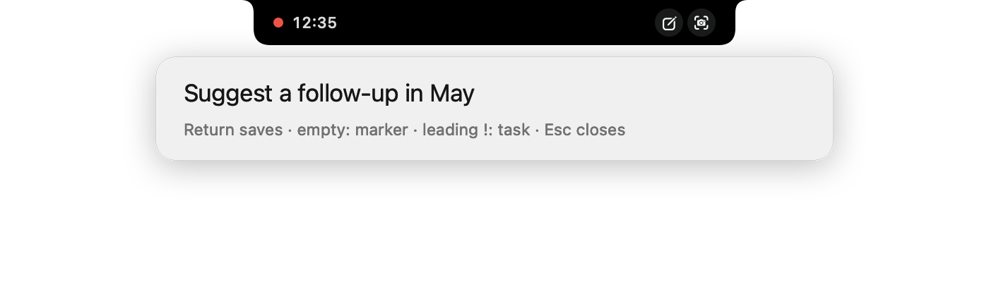 Quick note below the notch while a meeting runs